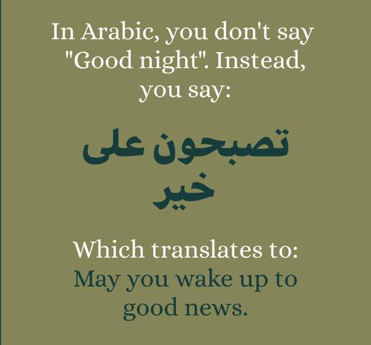 When you welcome someone in Arabic, you say: “Ahlan wa sahlan!” Boring translation: Welcome! Original meaning: I welcome you as my own 'ahl' (family) and wish for things to be 'sahl' (easy) upon you.