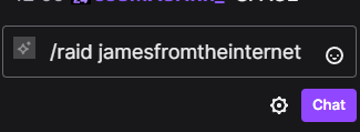 raid example: /raid jamesfromtheinternet   /slash raid name/