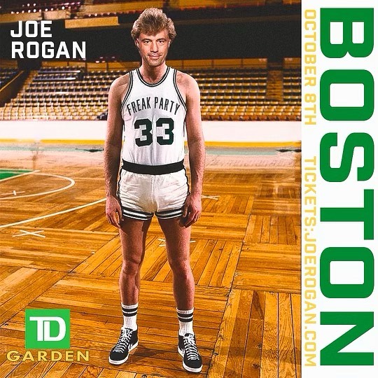 Boston! October 8th I’m at the @tdgarden! http://joerogan.com  @joerogan