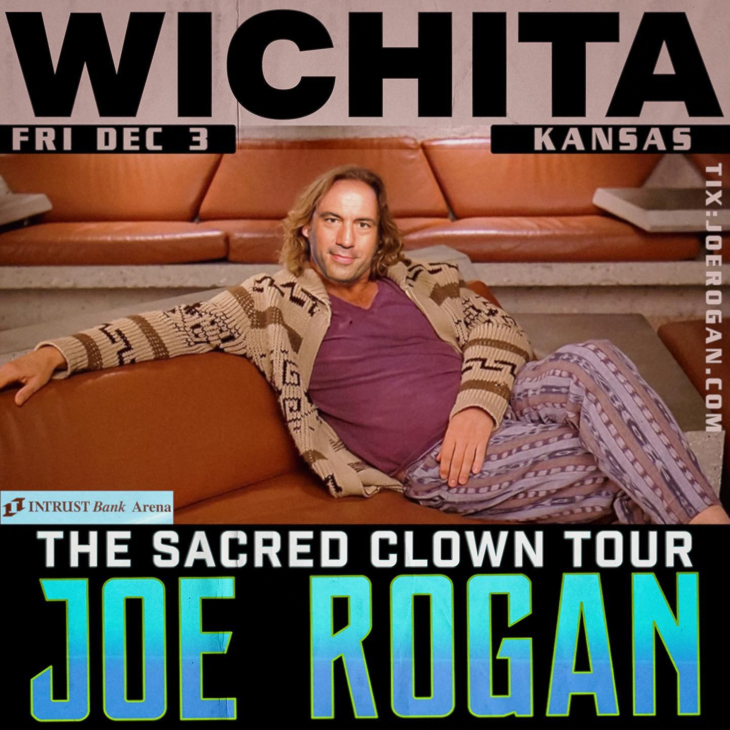 Wichita, Kansas! December3rd I’m in your fine city talking mad shit and giving out free hugs. Ticket link at http://joerogan.com  @joerogan