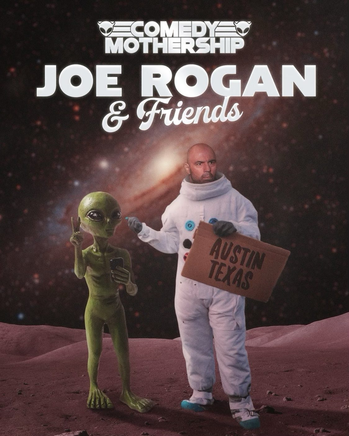 Austin, Texas! The Launch of The Mothership
First shows, march 7, 8, 9 and March 14, 15, 16. Tickets are on sale now
https://comedymothership.com
@comedymothership  @joerogan