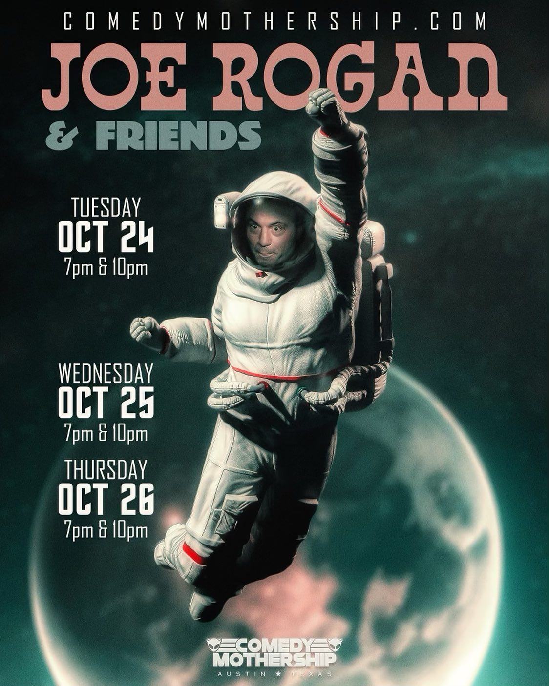 Austin! Tuesday Wednesday and Thursday at the @comedymothership http://comedymothership.com let’s fucking goooooo  @joerogan