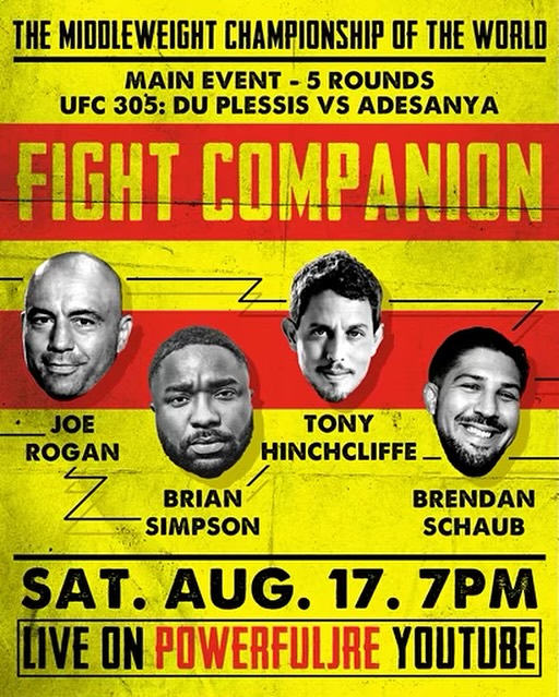Tonight! Fight Companion live on the PowerfulJRE YouTube channel with @bscomedian @tonyhinchcliffe @brendanschaub and me! We will be live at 7pm Pacific, 10pm east coast during the main pay per view card.  @joerogan