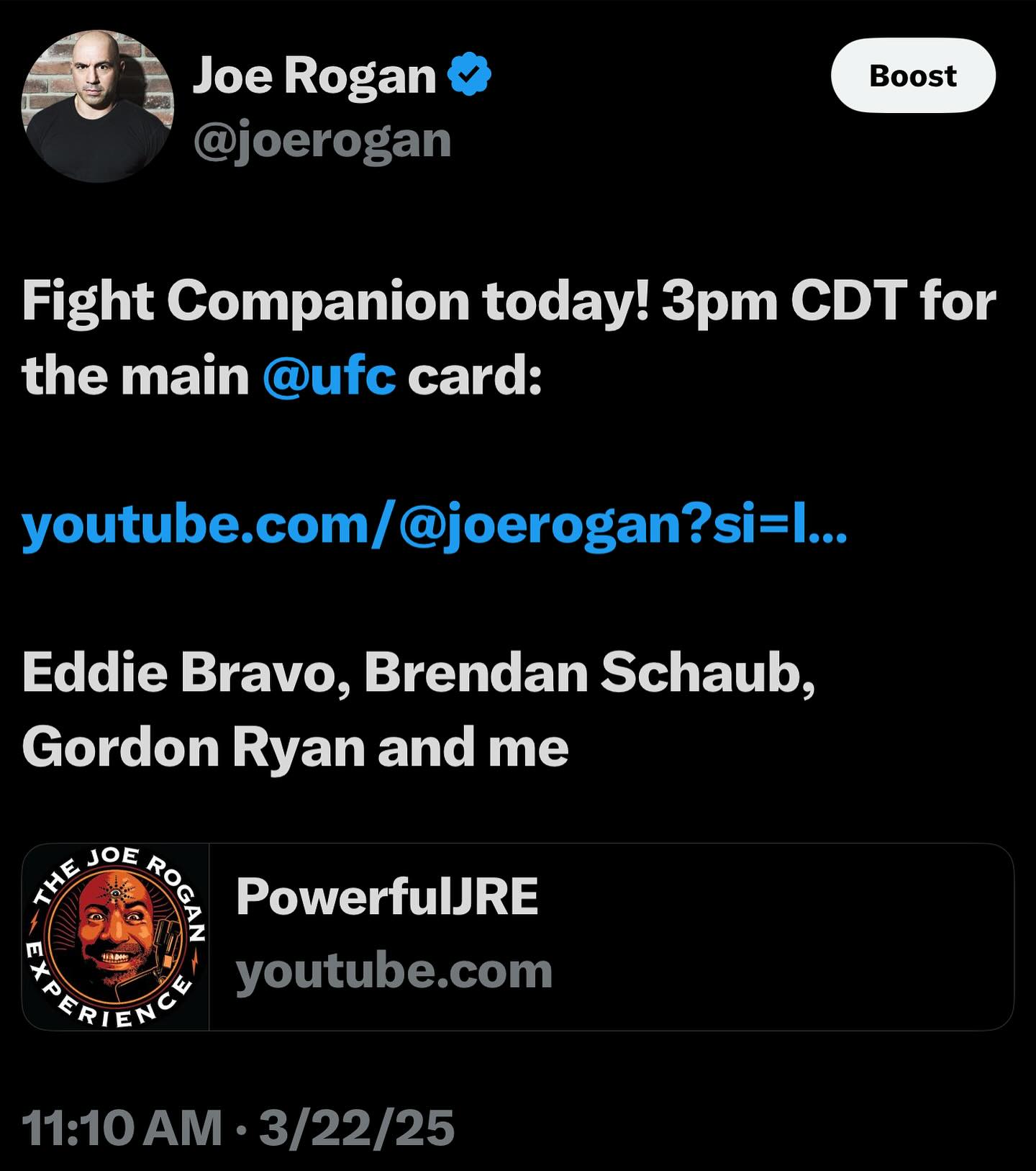 Fight Companion today! 3pm CDT when the pain @ufc card starts. @eddiebravo10p @brendanschaub @gordonlovesjiujitsu and me! Live on the PowerfulJRE @youtube channel  @joerogan