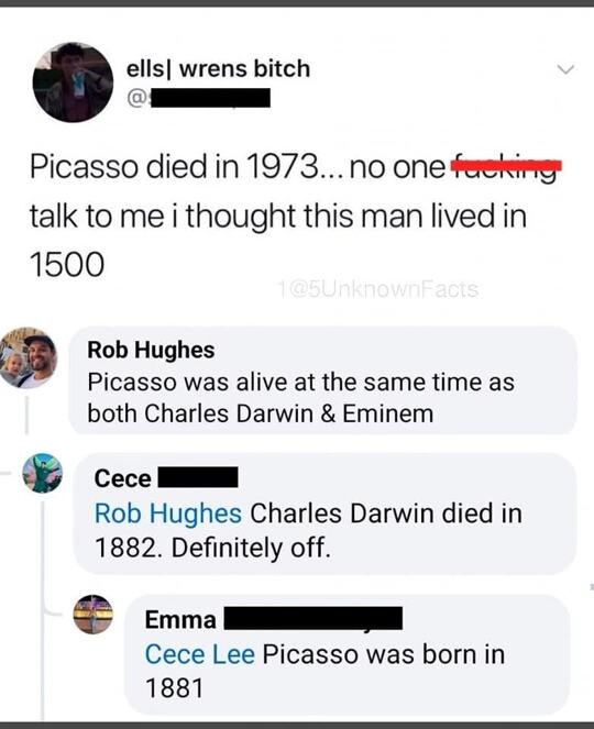 Picasso lived at same time as Charles Darwin and Eminem 😳 