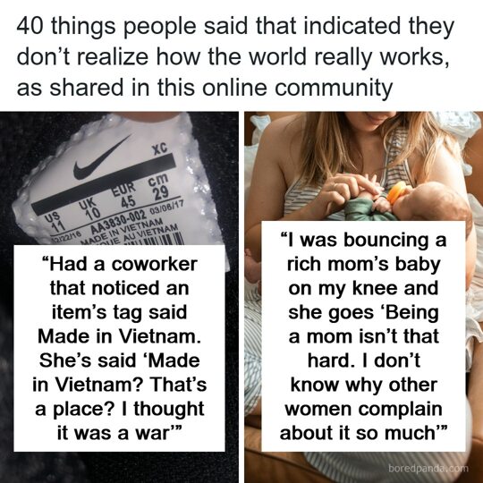 40 things people said that indicated they don't realize how the world really works, as shared in this online community (link in the comments) 