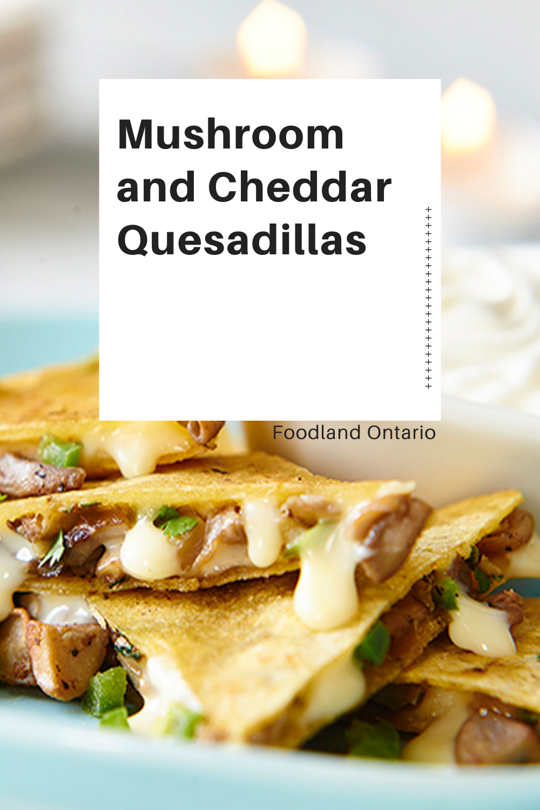Mushroom and Cheddar Quesadillas
Mushroom and Cheddar Quesadillas
Easy and cheesy, these quesadillas are a perfect light lunch or an appetizer for a casual get-together.

https://www.ontario.ca/foodland/recipes/mushroom-and-cheddar-quesadillas-0