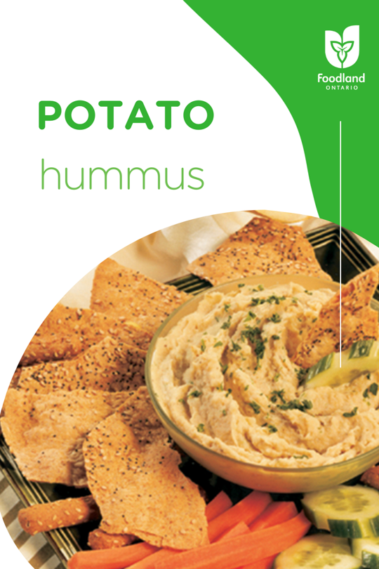 Potato Hummus
Potato Hummus
This Potato Hummus is ready within 30 minutes and fantastic for gatherings or for snacking on busy days.

https://www.ontario.ca/foodland/recipes/potato-hummus