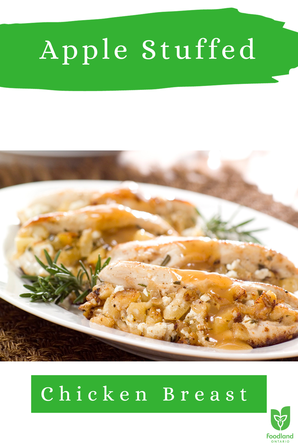 Apple Stuffed Chicken Breasts
Apple Stuffed Chicken Breasts
Looking for a new way to enjoy Ontario Chicken? Try this savoury Apple Stuffed Chicken Breast that only takes 30 minutes to make!

https://www.ontario.ca/foodland/recipes/apple-stuffed-chicken-breasts