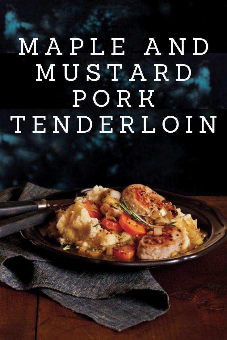 Maple and Mustard Pork Tenderloin
Maple and Mustard Pork Tenderloin
Sweet Ontario Maple Syrup and tangy mustard make this pork tenderloin stand out from the rest. Flavourful and juicy, this recipe will become a new family favourite.

https://www.ontario.ca/foodland/recipes/maple-and-mustard-pork-tenderloin
