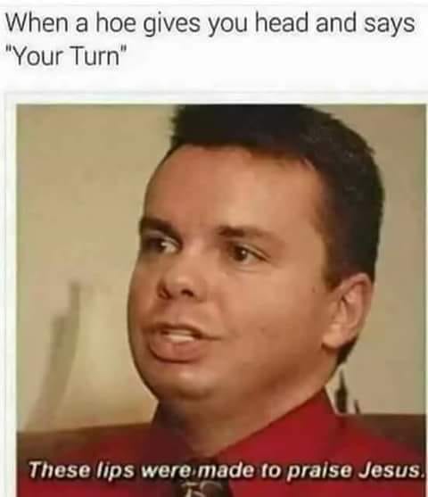 Oh Lawd! Lawd! Lawdhammercy! 
Oh Lawd! Lawd! Lawdhammercy!  @William.Threnody10310