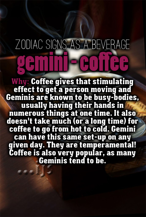 #BLAstrology: #Gemini As a Beverage 