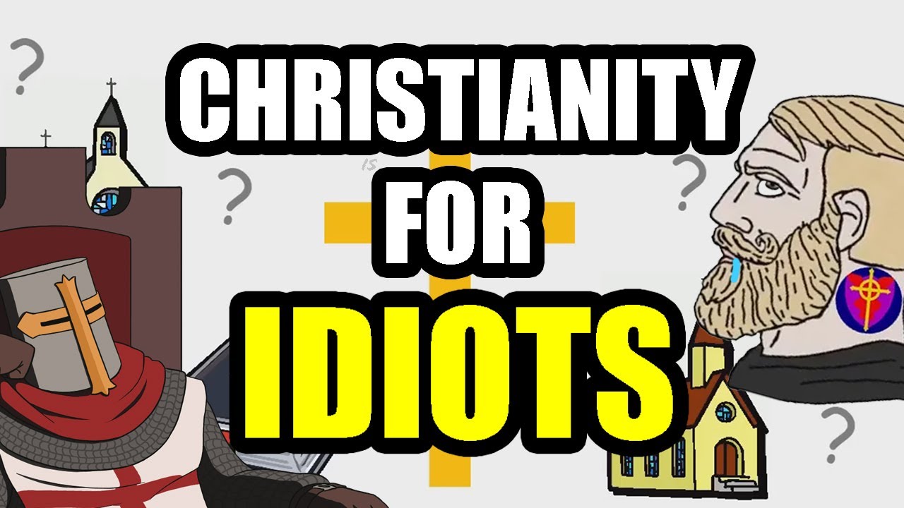 Are you to stupid to know what Christianity is? Well do I have the video for you... and it most certainly doesn't explain it in a way, that makes it sound ev...