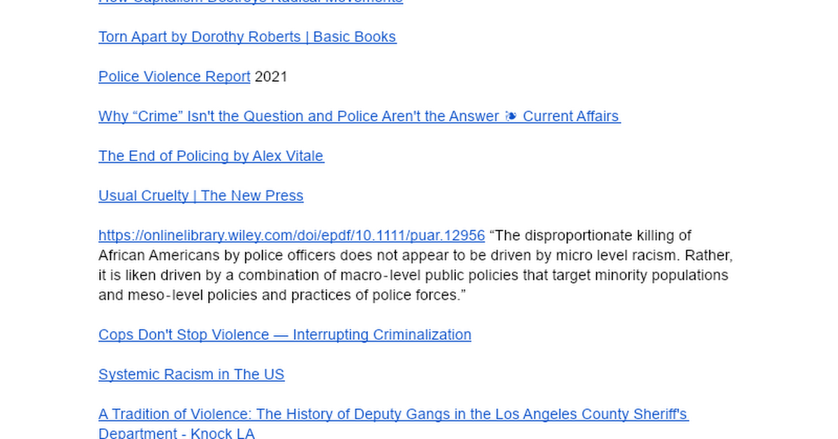 Debunking PragerU's Pro Police Narrative - Sources "City of Los Angeles v. Lyons: How Supreme Court Jurisprudence of the P" by Peter C. Douglas Investigation of the Cleveland Division of Police Carceral Capitalism | The MIT Press The Problem Is Overpolicing Alec Karakatsanis | Substack Cita...
