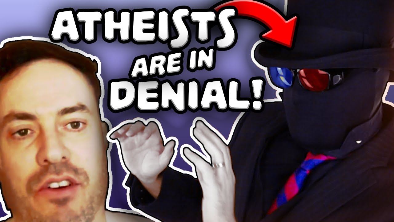 Ever seen a pretty thing or liked a person? That’s obviously you secretly believing in God, dummy.🎩 Join my Discord: https://discord.gg/vtZazQA 🎩 If you li...
